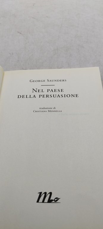 george saunders nel paese della persuasione