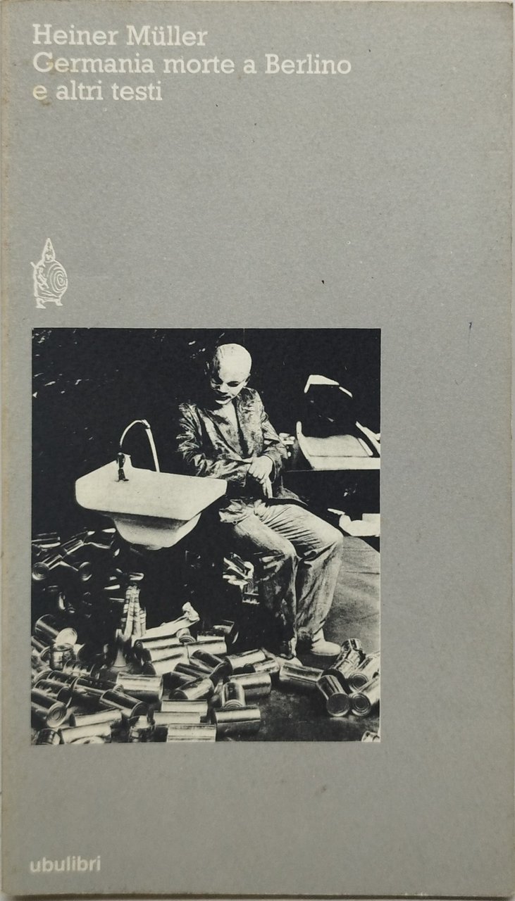 germania morte a berlino e altri testi
