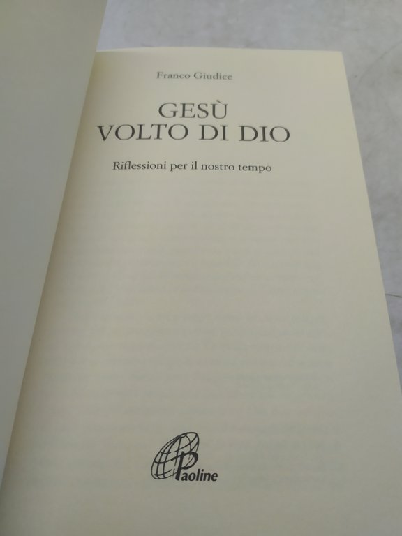 gesù volto di dio franco giudice riflessioni per il nostro …