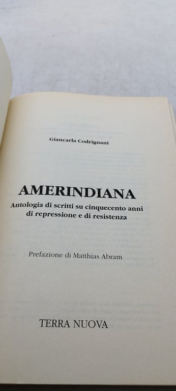 giancarlo codrignani amerindiana antologia di scritti su cinquecento anni di …