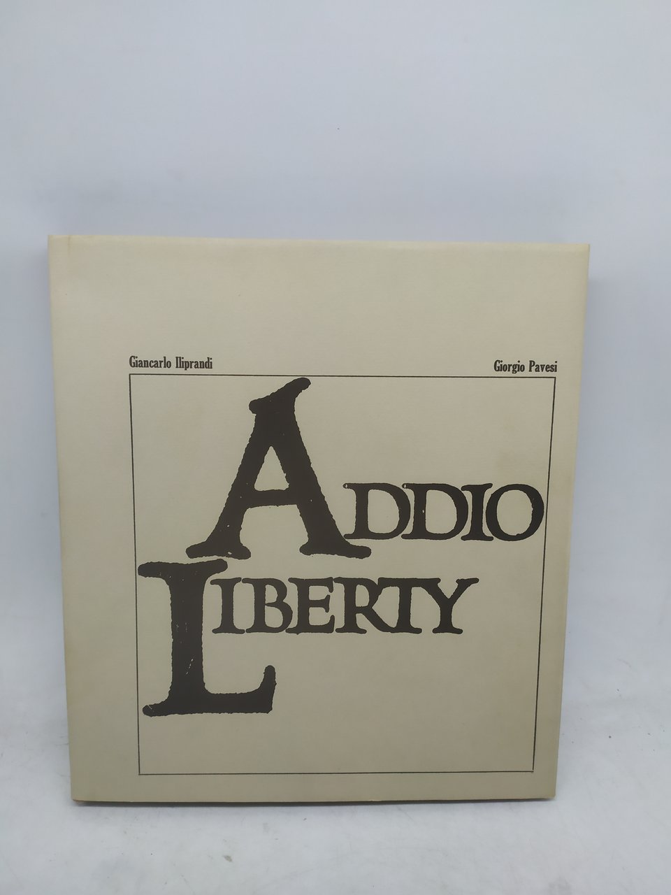 giancarlo lliprandi addio liberty giorgio pavesi