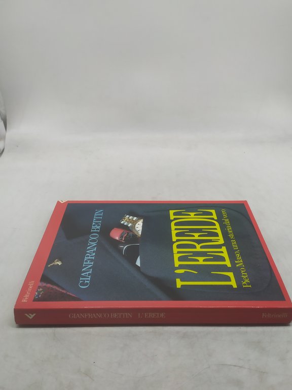 gianfranco bettin l'erede pietro maso una storia dal vero