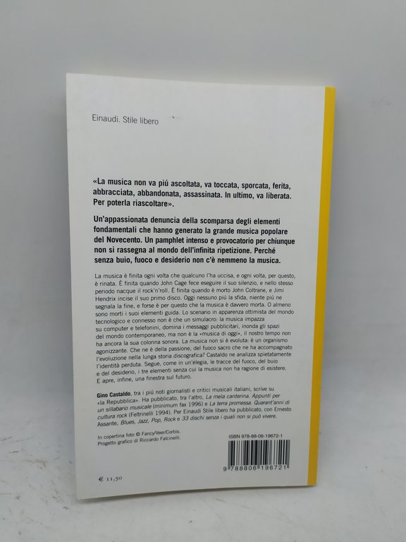 gino castaldo il buio il fuoco il desiderio einaudi stile …