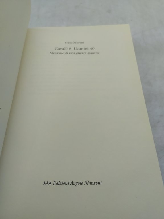 gino moretti cavalli 8 uomini 40 memorie di una guerra …