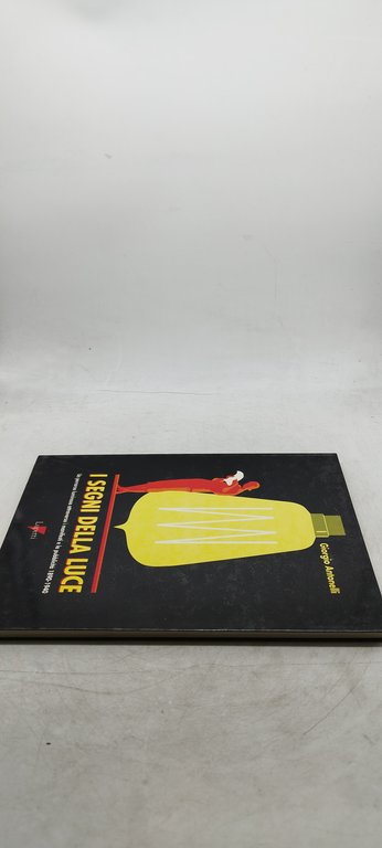 giorgio antonelli i segni della luce lupetti