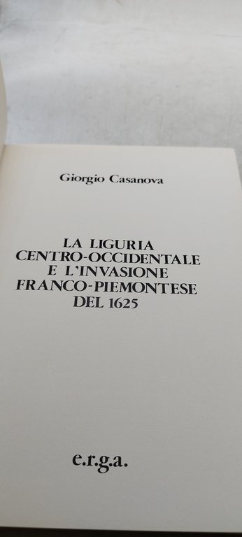 giorgio casanova la liguria centro occidentale e l'invasione franco piemontese …
