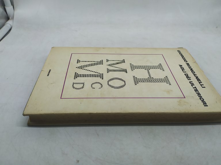 giorgio manganelli agli dei ulteriori einaudi