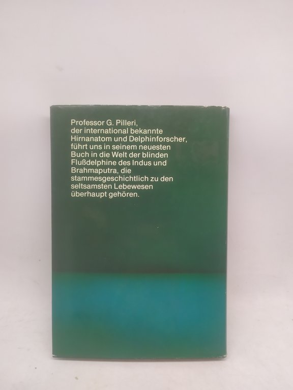 giorgio pilleri die geheimnisse der blinder delphine