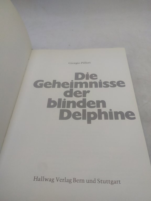 giorgio pilleri die geheimnisse der blinder delphine