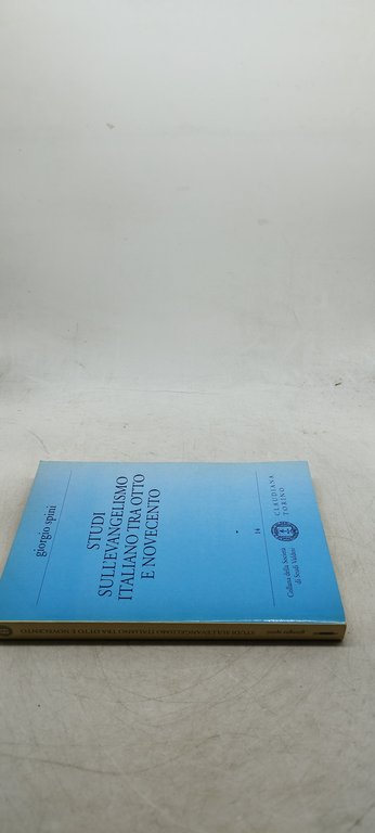 giorgio spini studi sull'evangelismo italiano tra otto e novecento claudiana