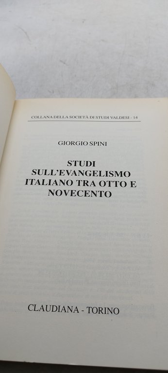 giorgio spini studi sull'evangelismo italiano tra otto e novecento claudiana