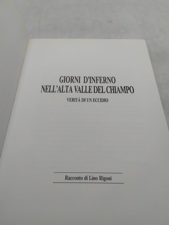 giorni d'inferno nell'alta valle del chiampo verità di un eccidio