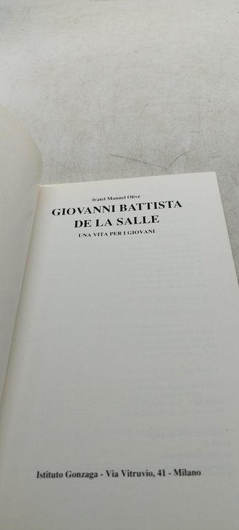 giovanni battista de la salle una vita per i giovani