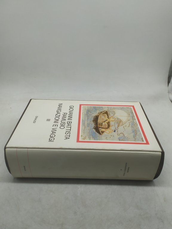 giovanni battista ramuso navigazioni e viaggi volume 3 einaudi i …