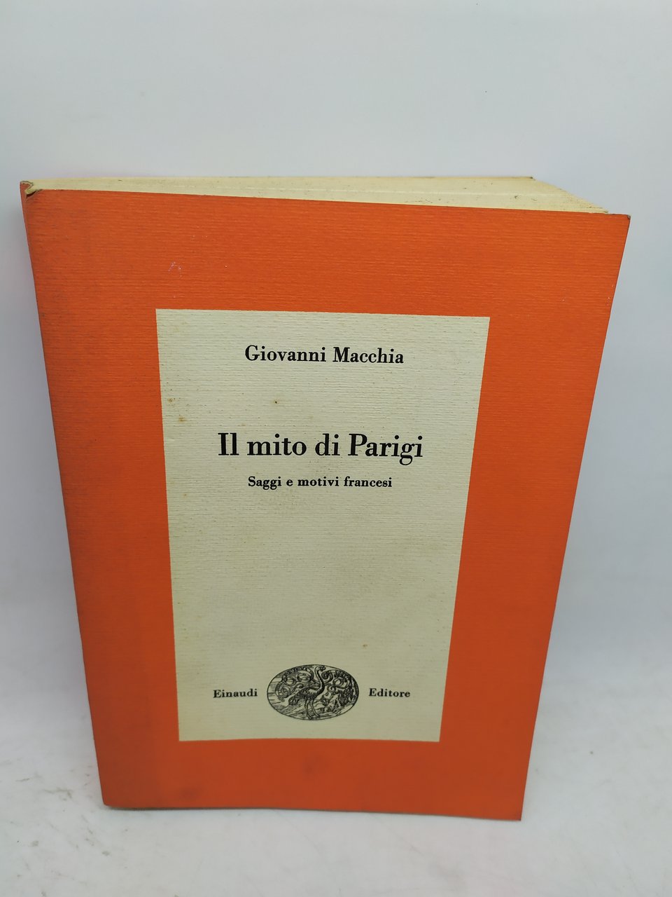 giovanni macchia il mito di parigi saggi e motivi francesi …