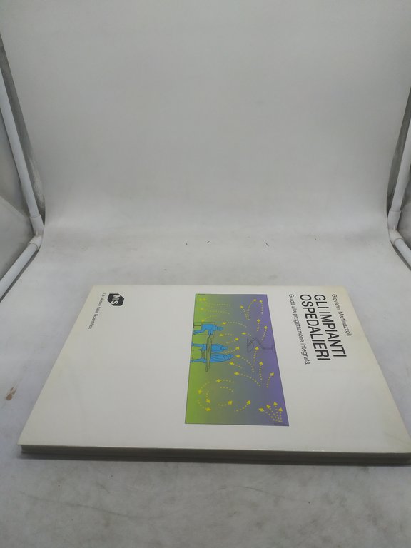 giovanni martinazzoli gli impianti ospedalieri guida alla progettazion integrata