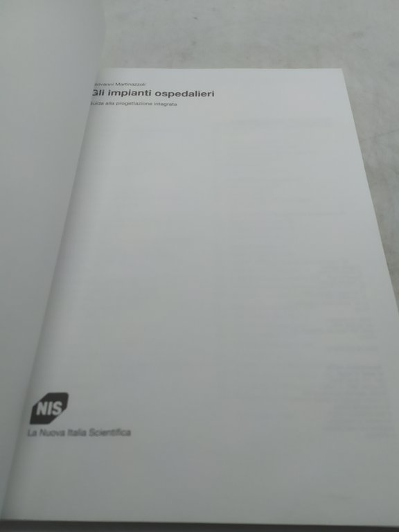giovanni martinazzoli gli impianti ospedalieri guida alla progettazion integrata