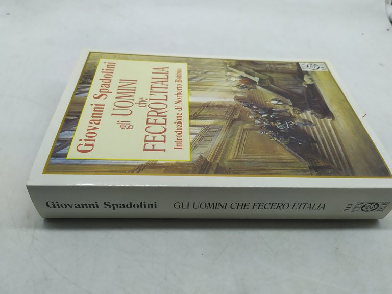 giovanni spadolini gli uomini che fecero l'italia tea due