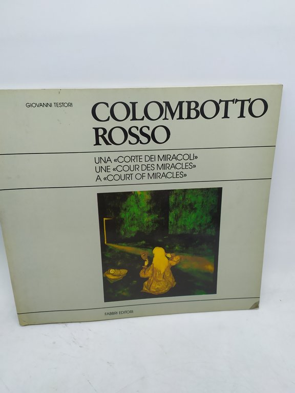 giovanni testori colombotto rosso una corte dei miracoli a court … | Immagine Gallery 1