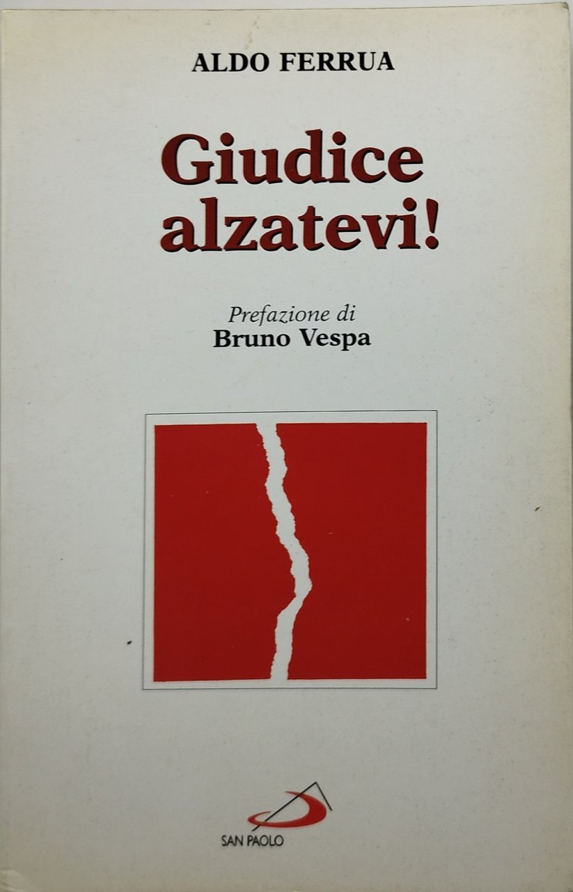 giudice alzatevi prefazione di bruno vespa