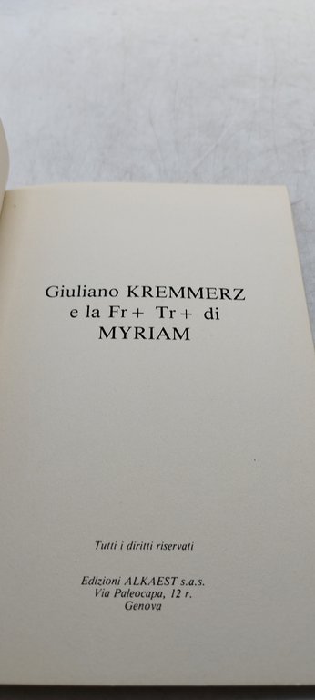 giuliano kremmerz e la fr + tr + di myriam …