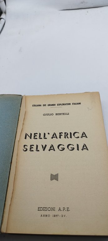 giulio bertelli nell'africa selvaggia