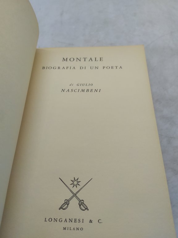 giulio nascimbeni montale biografia di un poeta longanesi