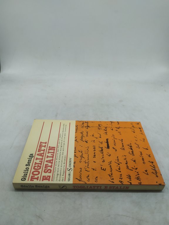 giulio seniga togliatti e stalin sugargo edizioni
