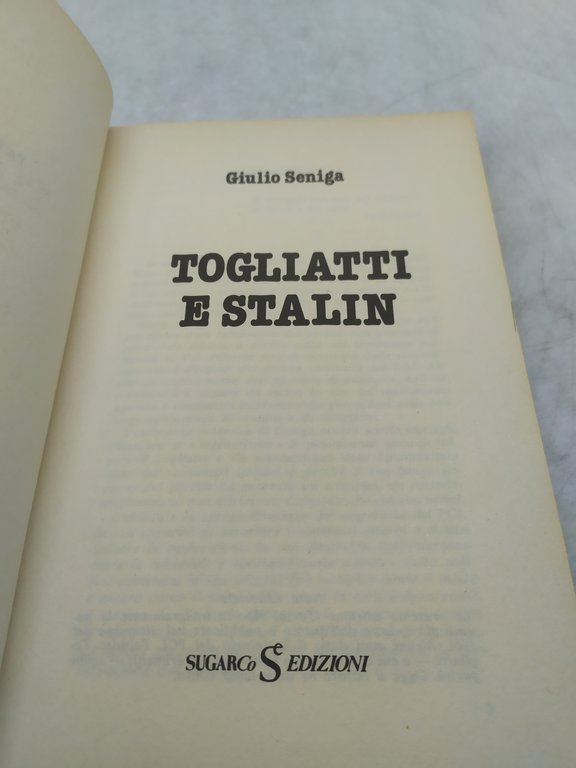 giulio seniga togliatti e stalin sugargo edizioni
