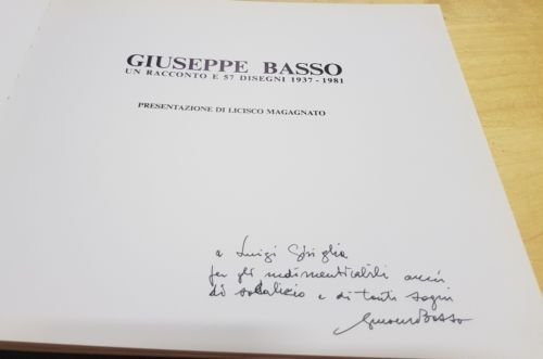 GIUSEPPE BASSO UN RACCONTO E 57 DISEGNI 1937 - 1981