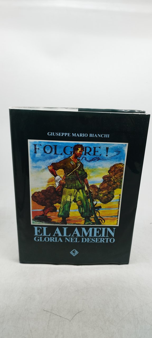 giuseppe mario bianchi folgore el alamein gloria nel deserto