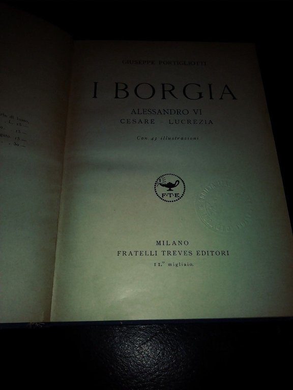 giuseppe portigliotti i borgia alessandro iv cesare lucrezia con 43 …