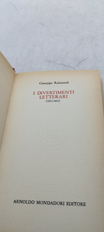 giuseppe raimondi i divertimenti letterali mondadori