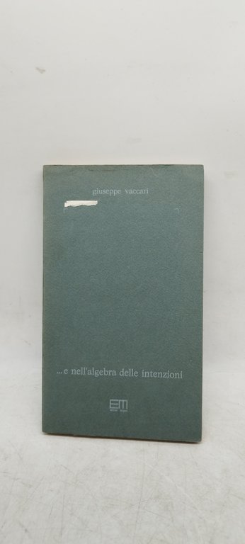 giuseppe vaccari e nell'algebra delle intenzioni