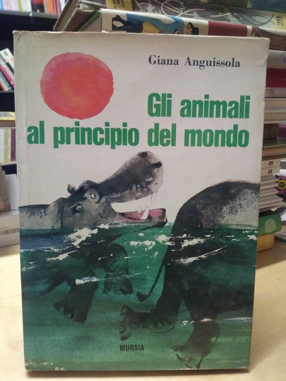 gli animali al principio del mondo mursia 1969