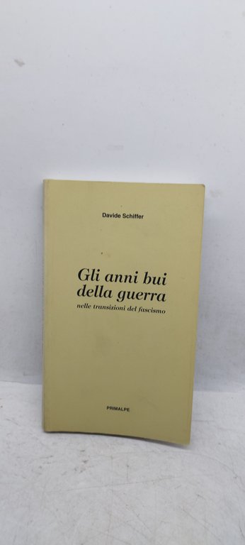 gli anni bui della guerra nelle transizioni del fascismo