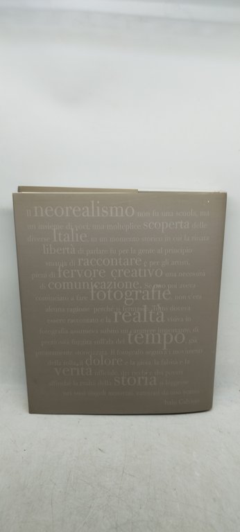 gli anni del neorealismo tendenze della fotografia italiana