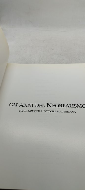 gli anni del neorealismo tendenze della fotografia italiana