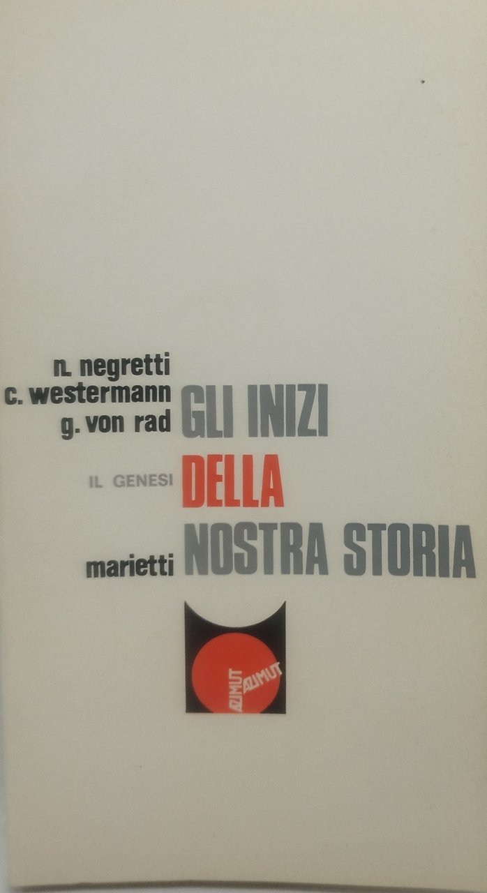 gli inizi della nostra storia