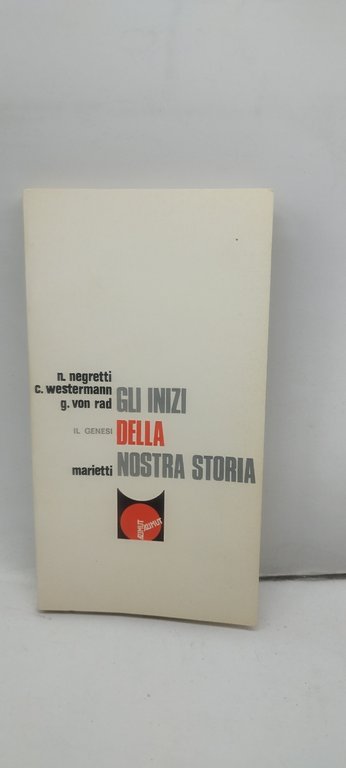 gli inizi della nostra storia