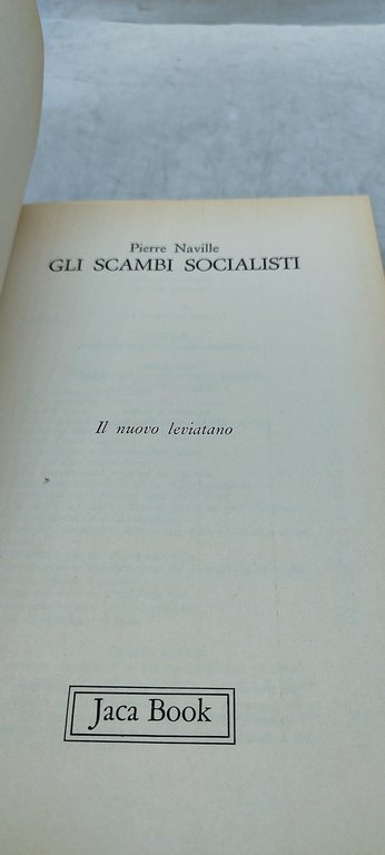 gli scambi socialisti il nuovo leviatano jaca book