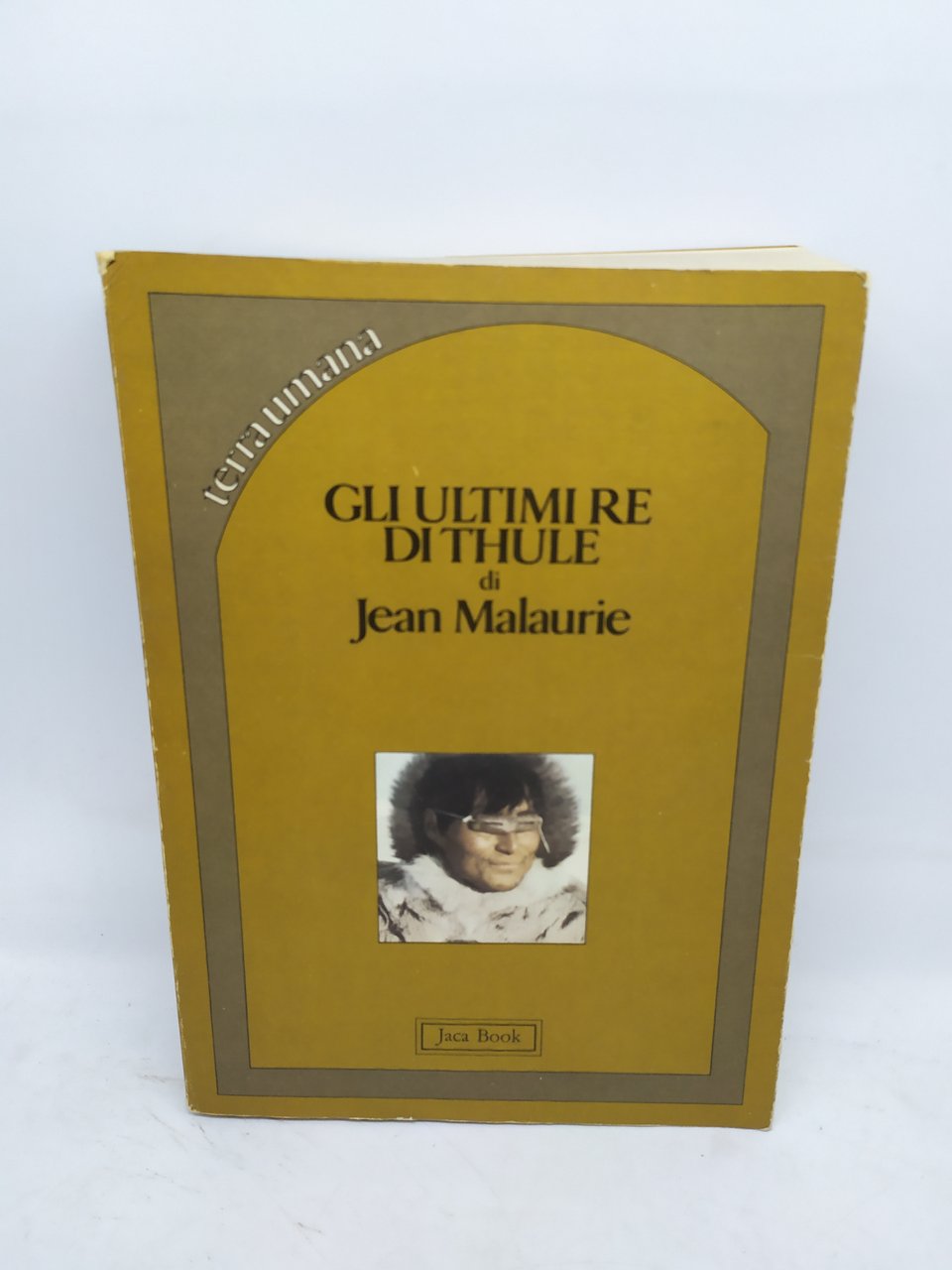 gli ultimi re di jean malaurie jaca book