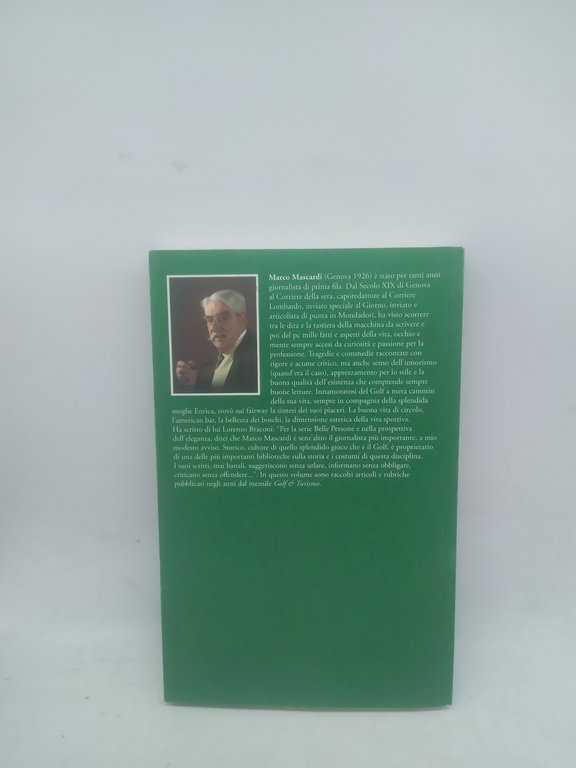 golf ricordi sogni e passioni di marco mascardi