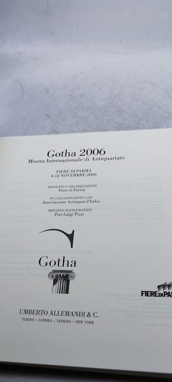 gotha 8^ mostra inernazionale dell'antiquariato 2006