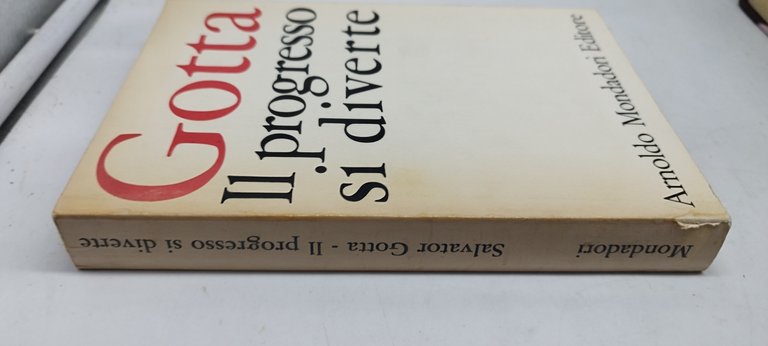 gotta il progresso si diverte
