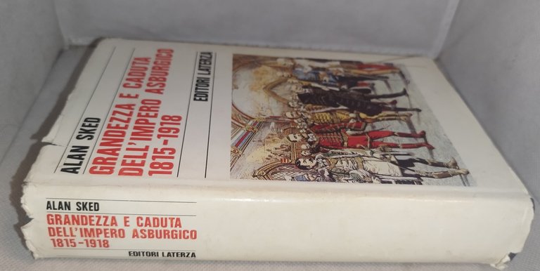 grandezza e caduta dell'ìmpero asburgico 1815-1918 | Immagine Gallery 4