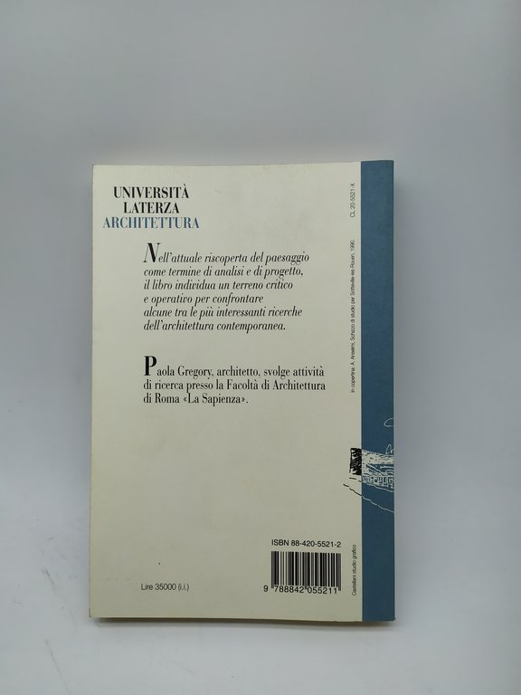 gregory la dimensione paesaggistica dell'architettura nel progetto contemporaneo laterza