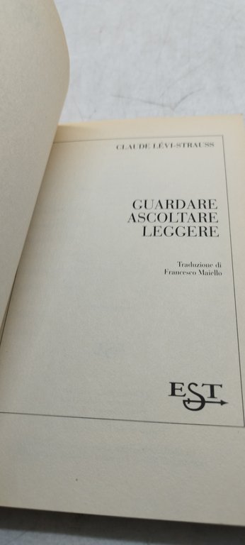 guardare ascoltare leggere claude levi strauss