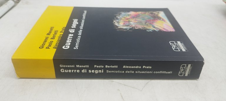 guerre di segni semiotica delle situazioni conflittuali