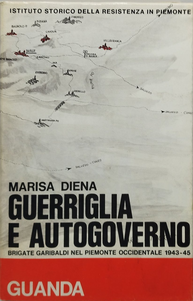 guerriglia e autogoverno brigate garibaldi nel piemonte occidentale 1943-45